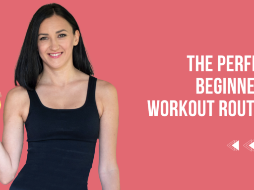 The Perfect Beginner's Workout Routine