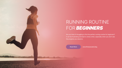 Guidelines for Establishing a Successful Running Routine for Beginners