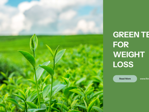 Green Tea for Weight Loss